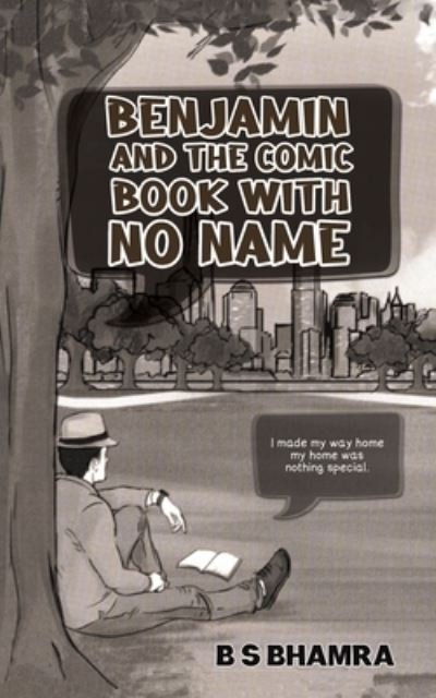 Cover for B S Bhamra · Benjamin and the Comic Book with No Name (Paperback Book) (2023)