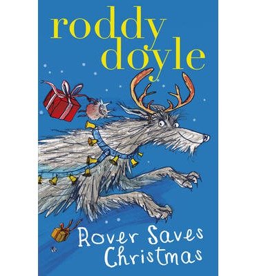 Cover for Roddy Doyle · Rover Saves Christmas (Paperback Bog) (2013)