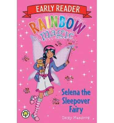 Cover for Daisy Meadows · Rainbow Magic Early Reader: Selena the Sleepover Fairy - Rainbow Magic Early Reader (Taschenbuch) (2014)
