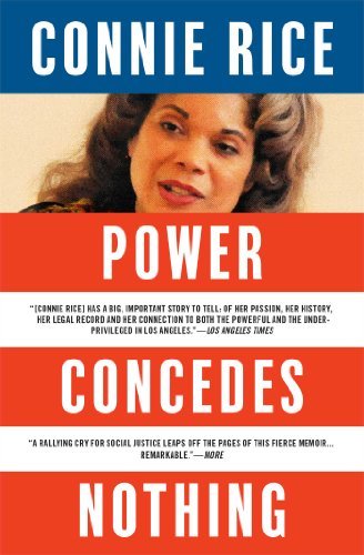Cover for Connie Rice · Power Concedes Nothing: The Unfinished Fight for Social Justice in America (Paperback Book) (2014)