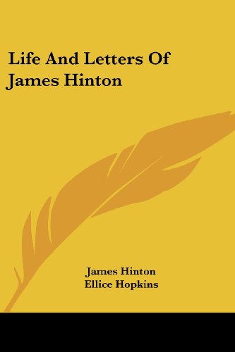 Cover for James Hinton · Life and Letters of James Hinton (Paperback Book) (2006)