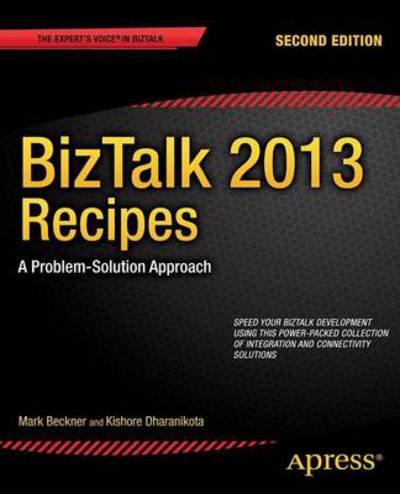 Cover for Mark Beckner · BizTalk 2013 Recipes: A Problem-Solution Approach (Taschenbuch) [2nd edition] (2013)