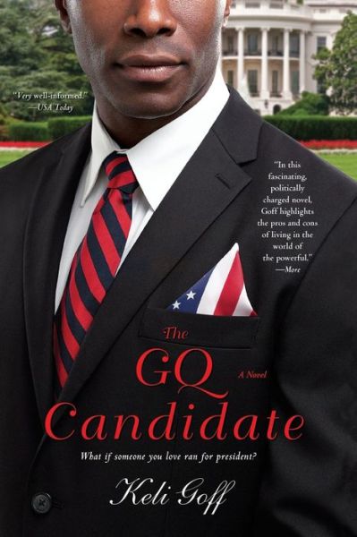 Cover for Keli Goff · The Gq Candidate: a Novel (Paperback Book) (2012)