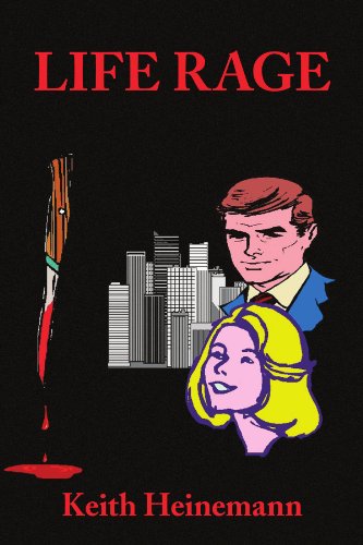 Cover for Keith Heinemann · Life Rage (Paperback Book) (2009)