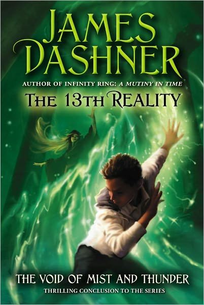 Cover for James Dashner · The Void of Mist and Thunder (The 13th Reality) (Paperback Book) [Reprint edition] (2013)