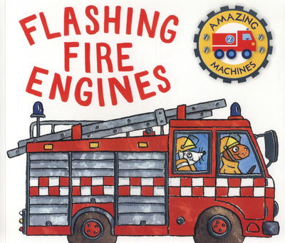 Cover for Tony Mitton · Flashing Fire Engines - Amazing Machines 2 (N/A) (2014)