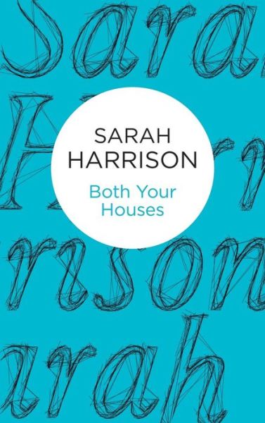 Cover for Sarah Harrison · Both Your Houses (Hardcover Book) (2015)