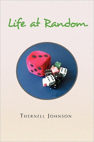 Cover for Thernell Johnson · Life at Random (Paperback Book) (2010)