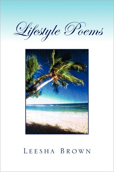 Cover for Leesha Brown · Lifestyle Poems (Paperback Book) (2010)