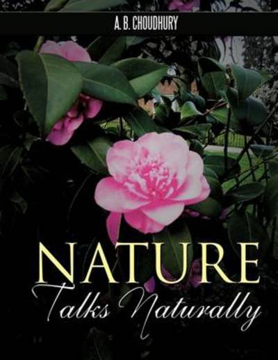 Cover for A B Choudhury · Nature Talks Naturally (Pocketbok) (2011)