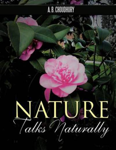 Cover for A B Choudhury · Nature Talks Naturally (Paperback Book) (2011)