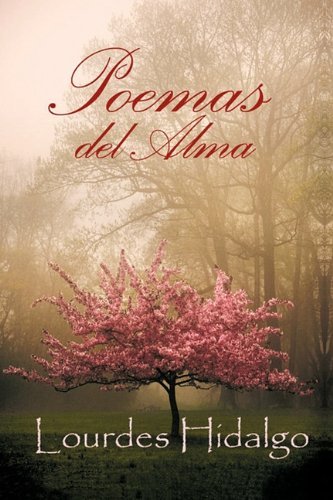 Cover for Lourdes Hidalgo · Poemas Del Alma (Hardcover Book) [Spanish edition] (2011)