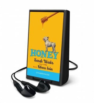 Honey Library Edition - Sarah Weeks - Other - Scholastic Audio - 9781467696739 - February 1, 2015