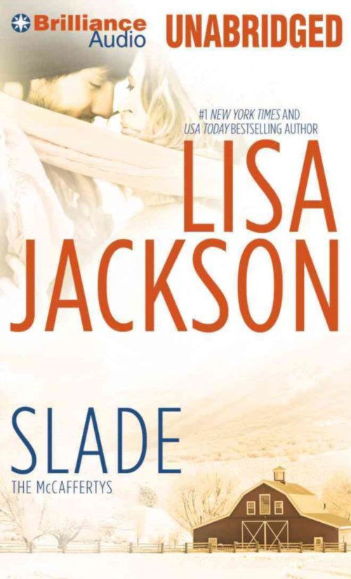 Cover for Lisa Jackson · Slade (The Mccaffertys) (Audiobook (CD)) [Unabridged edition] (2013)