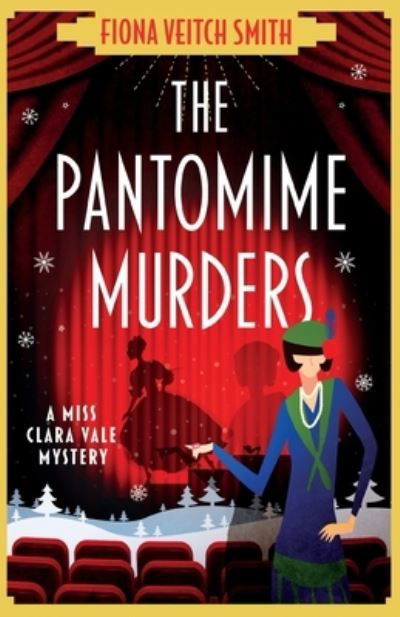 Cover for Fiona Veitch Smith · The Pantomime Murders: A totally addictive Christmas cozy murder mystery (Paperback Book) (2023)