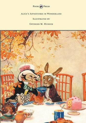 Cover for Lewis Carroll · Alice's Adventures in Wonderland - Illustrated by Gwynedd M. Hudson (Paperback Book) (2014)