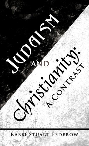 Cover for Rabbi Stuart Federow · Judaism and Christianity: A Contrast (Hardcover Book) (2012)