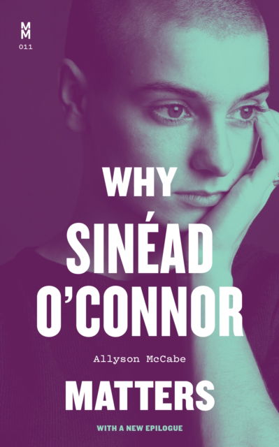 Cover for Allyson McCabe · Why Sinead O'Connor Matters - Music Matters (Paperback Book) (2024)