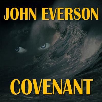 Covenant - John Everson - Kirjat - BRILLIANCE PUBLISHING INC - 9781477806739 - tiistai 25. kesäkuuta 2013