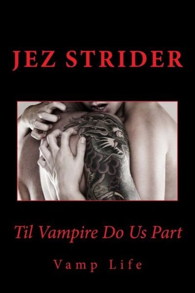 Cover for Jez Strider · Til Vampire Do Us Part (Paperback Bog) (2012)
