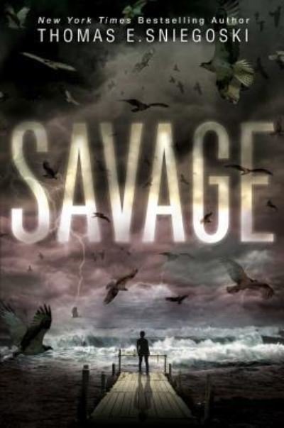 Cover for Tom Sniegoski · Savage (Bok) [First Simon Pulse hardcover edition. edition] (2016)
