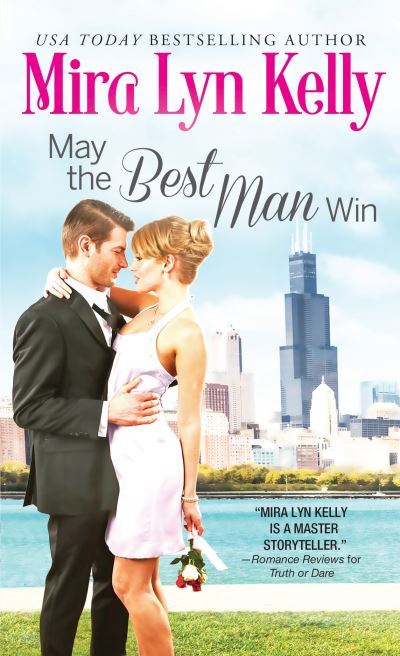 Cover for Mira Lyn Kelly · May the Best Man Win - The Wedding Date (Paperback Book) (2016)