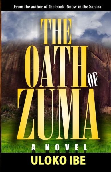 Cover for Uloko Ibe Ui · The Oath of Zuma (Pocketbok) (2013)