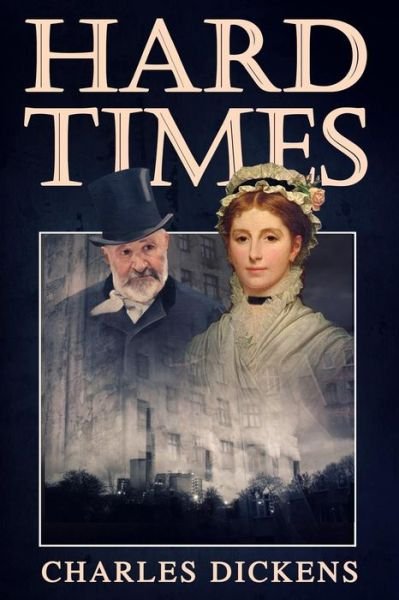 Cover for Charles Dickens · Hard Times: (Starbooks Classics Editions) (Paperback Book) (2014)