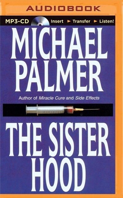 Cover for Michael Palmer · The Sisterhood (MP3-CD) (2015)
