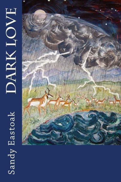 Cover for Sandy Eastoak · Dark Love (Paperback Bog) (2015)