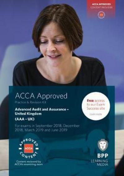 ACCA Advanced Audit and Assurance (UK): Practice and Revision Kit - BPP Learning Media - Böcker - BPP Learning Media - 9781509716739 - 1 mars 2018