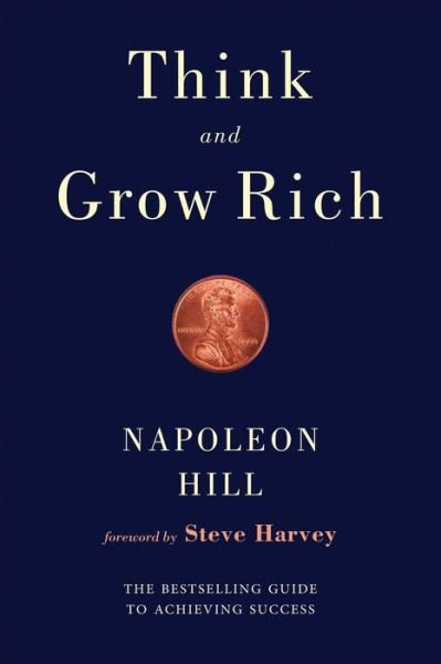 Think and Grow Rich - Napoleon Hill - Books - Skyhorse Publishing - 9781510734739 - March 24, 2016