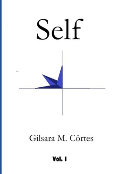 Cover for Gilsara M Cortes · Self (Pocketbok) (2017)