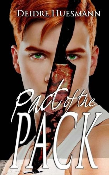 Cover for Deidre Huesmann · Pact of the Pack (Pocketbok) (2016)
