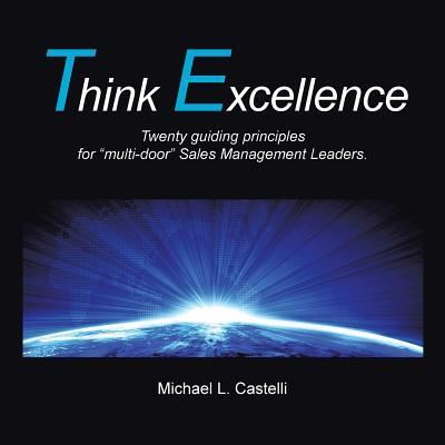 Cover for Michael L Castelli · Think Excellence (Paperback Book) (2016)