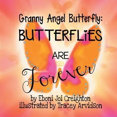 Cover for Eboni Creighton · Butterflies are Forever (Paperback Bog) (2016)