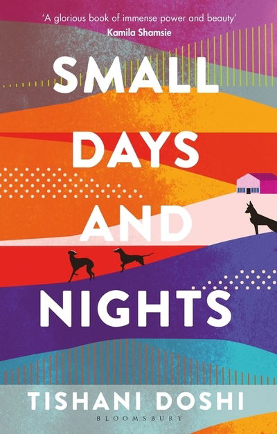 Cover for Tishani Doshi · Small Days and Nights: Shortlisted for the Ondaatje Prize 2020 (Paperback Book) (2020)