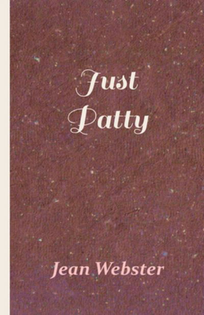 Cover for Jean Webster · Just Patty (Paperback Book) (2019)