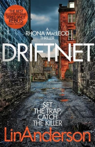 Cover for Lin Anderson · Driftnet: A Darkly Thrilling Glasgow Crime Novel - Rhona MacLeod (Taschenbuch) (2020)