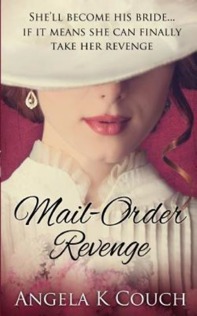 Cover for Angela K Couch · Mail Order Revenge (Paperback Book) (2016)