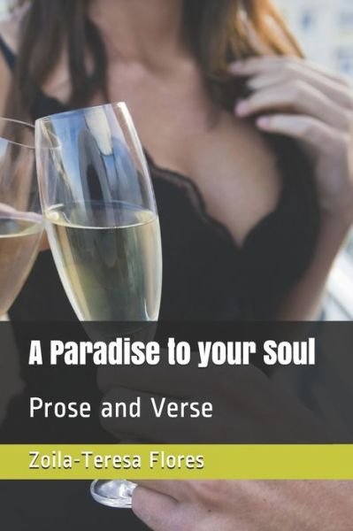 Cover for Zoila Teresa Flores · A Paradise to your Soul (Taschenbuch) (2020)