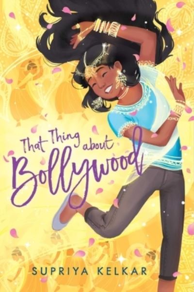 Cover for Supriya Kelkar · That Thing about Bollywood (Hardcover Book) (2021)