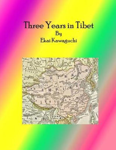 Cover for Ekai Kawaguchi · Three Years in Tibet (Paperback Book) (2016)