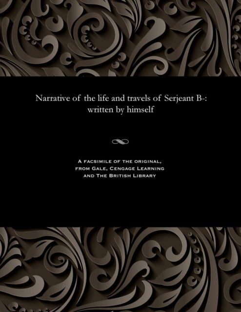 Cover for Robert Butler · Narrative of the Life and Travels of Serjeant B- (Paperback Book) (1901)