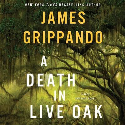 Cover for James Grippando · A Death in Live Oak (CD) (2018)