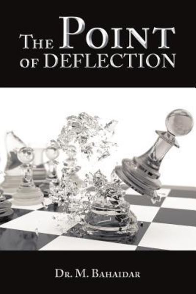 Cover for Dr M Bahaidar · The Point of Deflection (Paperback Book) (2018)