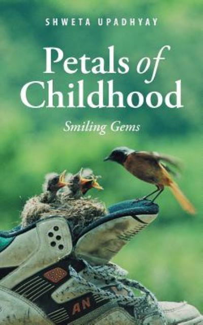 Cover for Shweta Upadhyay · Petals of Childhood (Paperback Book) (2018)