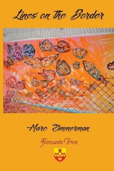 Lines on the Border - Marc Zimmerman - Books - Createspace Independent Publishing Platf - 9781545439739 - April 24, 2017