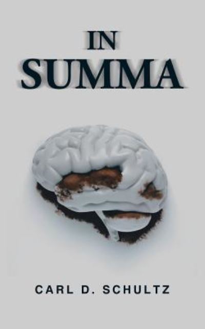 Cover for Carl D Schultz · In Summa (Paperback Book) (2018)