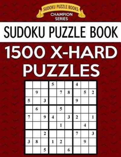 Cover for Sudoku Puzzle Books · Sudoku Puzzle Book, 1,500 EXTRA HARD Puzzles (Pocketbok) (2017)